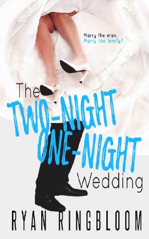 [The Two-Night One-Night Series 02] • The Two-Night One-Night Wedding